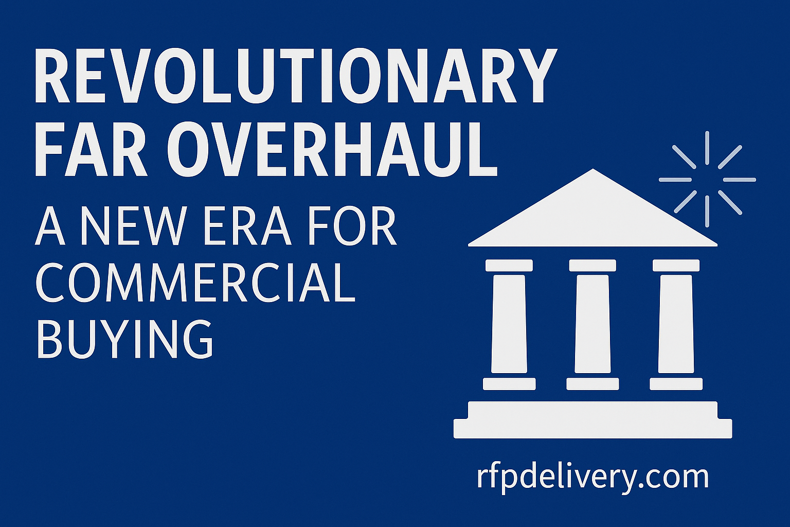 FAR Overhaul